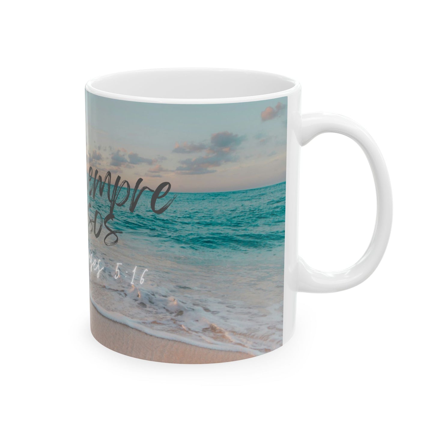 Estad siempre Gozosos Taza (11oz)