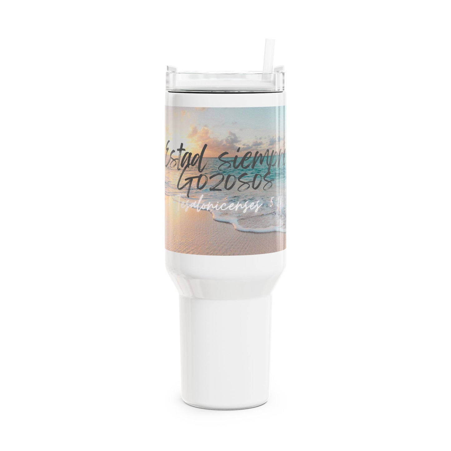 Estad Siempre Gozosos Tumbler, 40oz