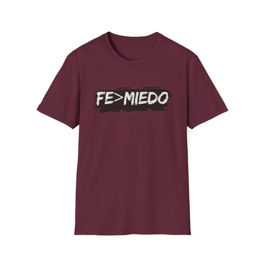 FE > MIEDO camiseta unisex